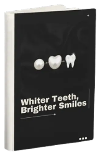 FREE BONUS #3: Whiter Teeth, Brighter Smiles